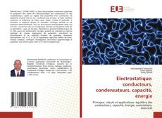 Copertina di Électrostatique: conducteurs, condensateurs, capacité, énergie