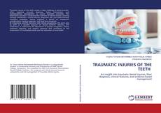 TRAUMATIC INJURIES OF THE TEETH的封面