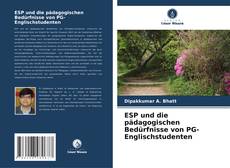 Bookcover of ESP und die pädagogischen Bedürfnisse von PG-Englischstudenten