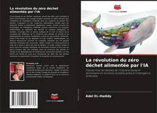 Bookcover of La révolution du zéro déchet alimentée par l'IA