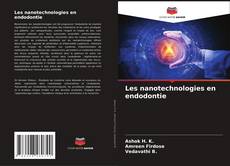 Copertina di Les nanotechnologies en endodontie