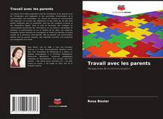 Copertina di Travail avec les parents