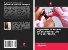 Couverture de Engenharia de tecidos em periodontia: uma nova abordagem