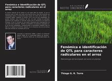 Bookcover of Fenómica e identificación de QTL para caracteres radiculares en el arroz