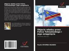 Copertina di Objęcie władzy przez Felixa Tshisekediego i jego osiągnięcia