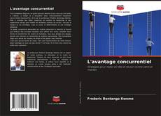 L'avantage concurrentiel kitap kapağı