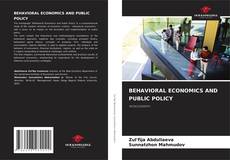Buchcover von BEHAVIORAL ECONOMICS AND PUBLIC POLICY