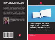 Portada del libro de Comunicação de crise sob o olhar crítico dos meios de comunicação