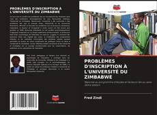 Borítókép a  PROBLÈMES D'INSCRIPTION À L'UNIVERSITÉ DU ZIMBABWE - hoz