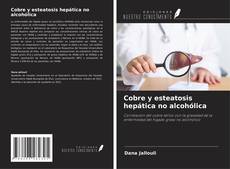 Cobre y esteatosis hepática no alcohólica的封面