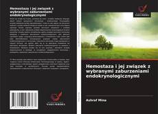 Hemostaza i jej związek z wybranymi zaburzeniami endokrynologicznymi的封面