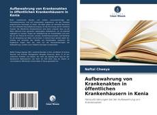 Portada del libro de Aufbewahrung von Krankenakten in öffentlichen Krankenhäusern in Kenia