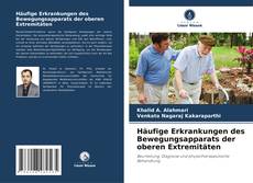 Portada del libro de Häufige Erkrankungen des Bewegungsapparats der oberen Extremitäten