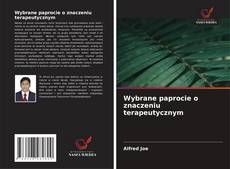Wybrane paprocie o znaczeniu terapeutycznym的封面