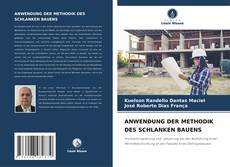Portada del libro de ANWENDUNG DER METHODIK DES SCHLANKEN BAUENS