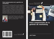 Portada del libro de Fácil comprensión de la gestión de marketing