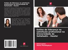 Couverture de Estilos de liderança na satisfação profissional na Universidade de Sallahadin - Hawler