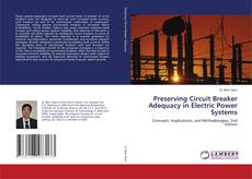 Capa do livro de Preserving Circuit Breaker Adequacy in Electric Power Systems 