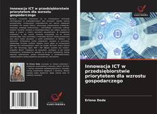 Couverture de Innowacja ICT w przedsiębiorstwie priorytetem dla wzrostu gospodarczego