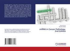 miRNA in Cancer Pathology. 2nd Edition的封面