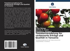 Bookcover of Tomatenveredelung für verbesserte Erträge und Qualität in Tansania