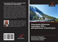 Znaczenie kliniczne sygnałów PPG – perspektywa inżynieryjna的封面