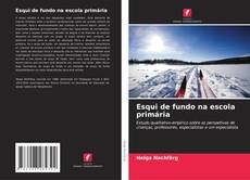Couverture de Esqui de fundo na escola primária