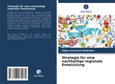 Bookcover of Strategie für eine nachhaltige regionale Entwicklung