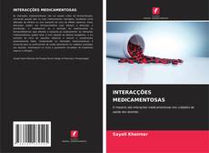 Bookcover of INTERACÇÕES MEDICAMENTOSAS