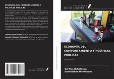 Borítókép a  ECONOMÍA DEL COMPORTAMIENTO Y POLÍTICAS PÚBLICAS - hoz