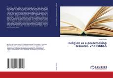 Religion as a peacemaking resource. 2nd Edition kitap kapağı