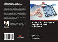 Copertina di Distalisation des molaires mandibulaires en orthodontie