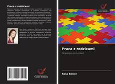 Capa do livro de Praca z rodzicami 