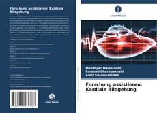 Copertina di Forschung assistieren: Kardiale Bildgebung