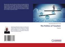 Copertina di The Politics of Taxation