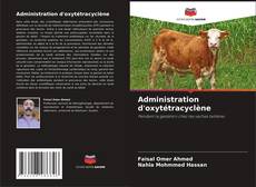Borítókép a  Administration d'oxytétracyclène - hoz
