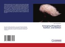 Emerging Afropolitan Fashion. 2nd Edition kitap kapağı