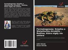 Farmakognozja: Książka o Welwitschia mirabilis - Roślina, która nigdy nie umiera的封面