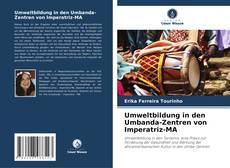 Bookcover of Umweltbildung in den Umbanda-Zentren von Imperatriz-MA