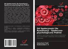 Buchcover von Od Społeczności Do Rywalizacji - Społeczno-psychologiczna Podróż