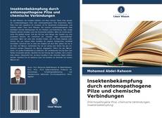 Bookcover of Insektenbekämpfung durch entomopathogene Pilze und chemische Verbindungen