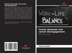 Copertina di Family demands and career disengagement