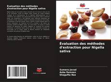 Copertina di Évaluation des méthodes d'extraction pour Nigella sativa