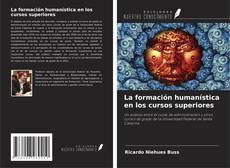 Обложка La formación humanística en los cursos superiores