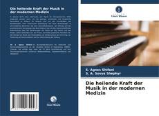 Borítókép a  Die heilende Kraft der Musik in der modernen Medizin - hoz