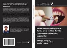 Repercusiones del desgaste dental en la calidad de vida relacionada con la salud bucodental的封面