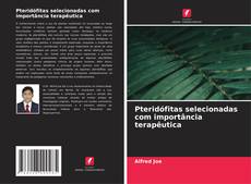 Couverture de Pteridófitas selecionadas com importância terapêutica