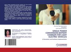 Capa do livro de SINGLE POWER CONVERSION BATTERY CHARGER FOR LIGHT ELECTRIC VEHICLES 