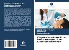 Bookcover of Jüngste Fortschritte in der Lokalanästhesie in der Kinderzahnheilkunde