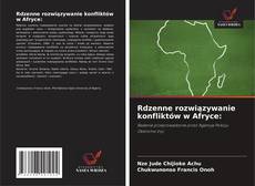 Couverture de Rdzenne rozwiązywanie konfliktów w Afryce: